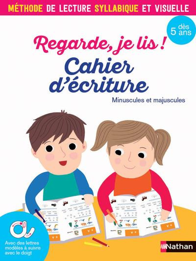 Cahier d'écriture Regarde je lis ! dès 5 ans
