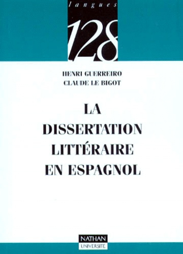 LA DISSERTATION LITTERAIRE EN ESPAGNOL