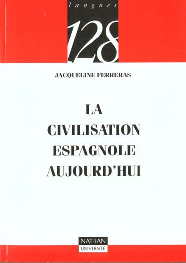 LA CIVILISATION ESPAGNOLE AUJOURD'HUI
