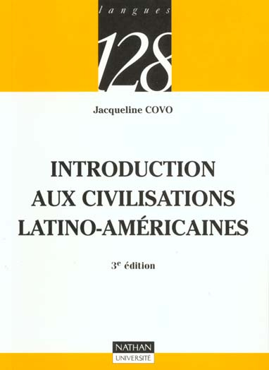 INTRODUCTION AUX CIVILISATIONS LATINO-AMERICAINES