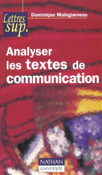 ANALYSER LES TEXTES DE COMMUNICATION