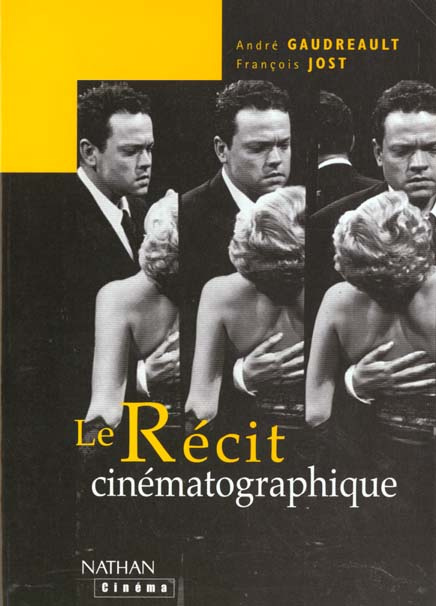 LE RECIT CINEMATOGRAPHIQUE