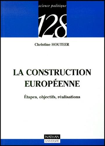 LA CONSTRUCTION EUROPEENNE