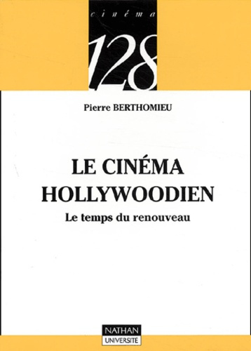 LE CINEMA HOLLYWOODIEN