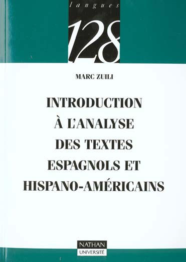 INTRODUCTION A L'ANALYSE DES TEXTES ESPAGNOLS ET HISPANO-AMERICAINS