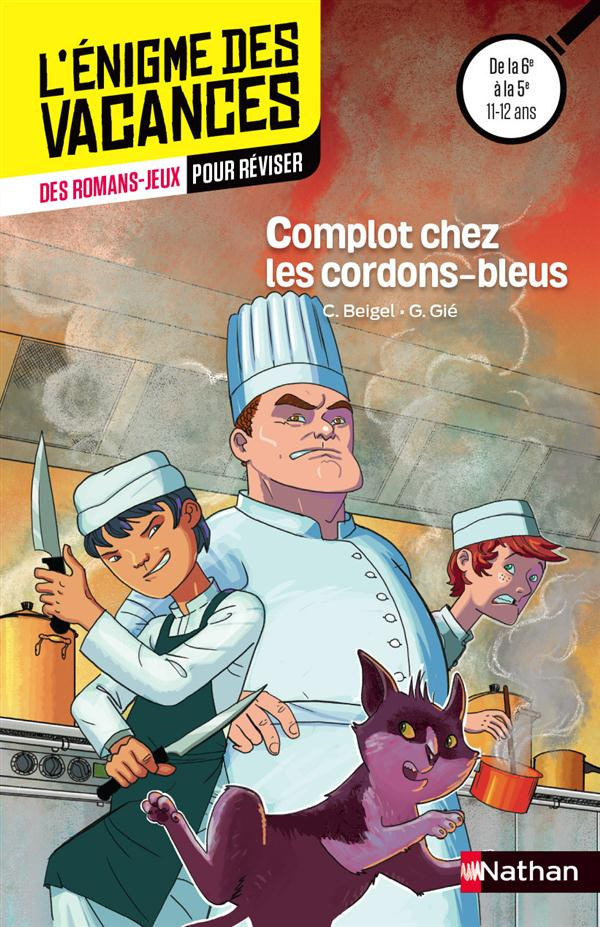 Complot chez les cordons-bleus. De la 6e à la 5e