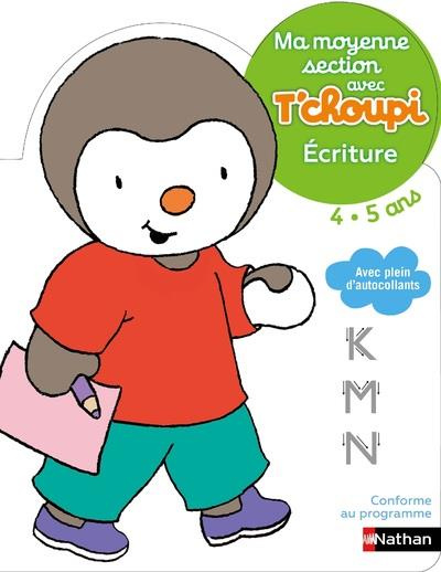 Ma moyenne section avec T'choupi 4-5 ans. Ecriture