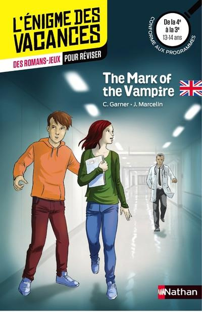 The Mark of the Vampire. De la 4e à la 3e, Textes en français et anglais