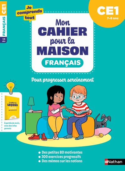 Français CE1. Mon cahier pour la maison, avec un cahier détachable pour les parents