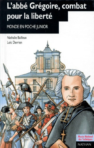 L'abbé Grégoire. Combat pour la liberté