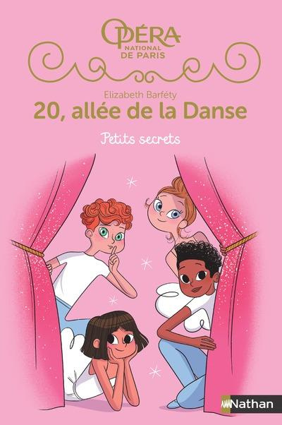 20, allée de la Danse Saison 2 Tome 1 : Petits secrets