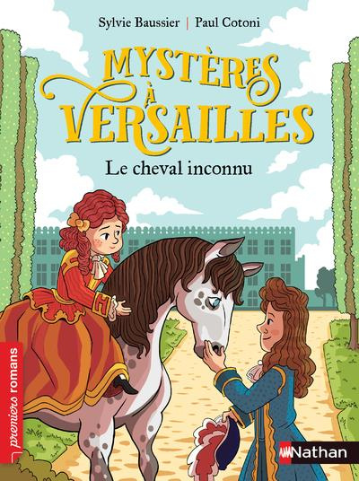 Mystères à Versailles : Le cheval inconnu