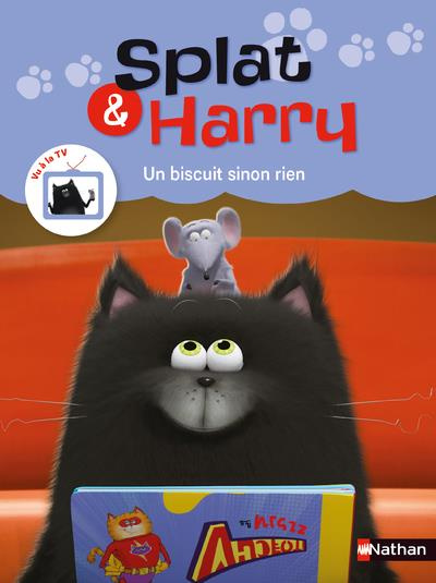 Splat & Harry Tome 1 : Un biscuit sinon rien