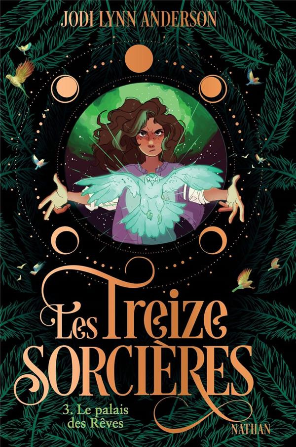 Les treize sorcières Tome 3 : Le palais des Rêves