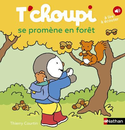 T'choupi, l'ami des petits Tome 79 : T'choupi se promène en forêt