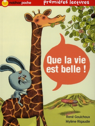 Que la vie est belle !