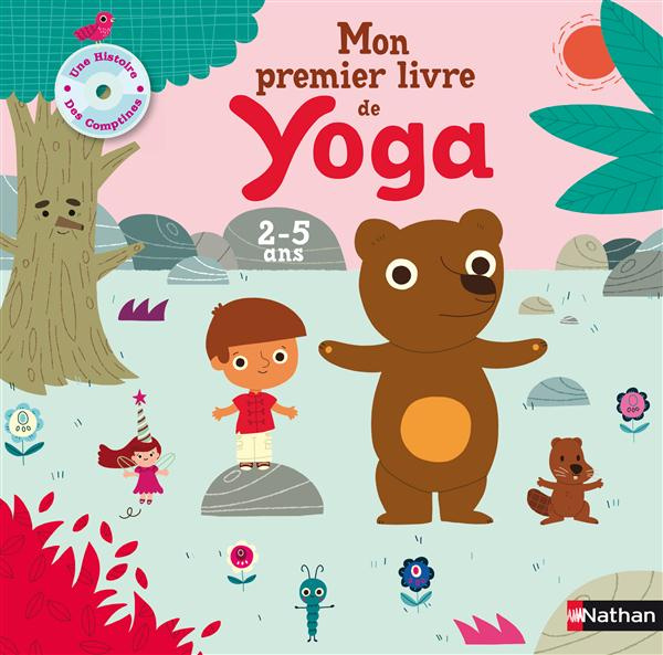 Mon premier livre de yoga. Avec 1 CD audio