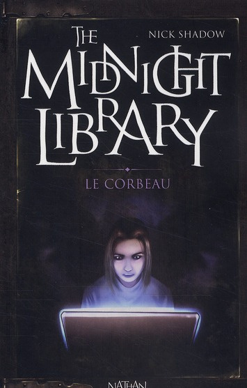 The Midnight Library Tome 9 : Le corbeau