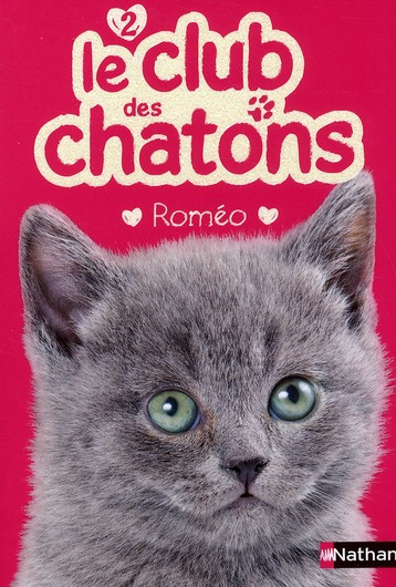 Le club des chatons Tome 2 : Roméo
