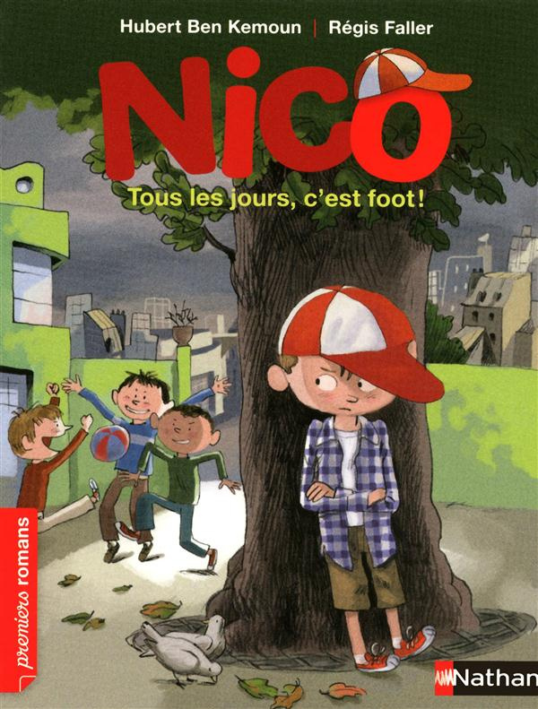 Nico : Tous les jours, c'est foot !