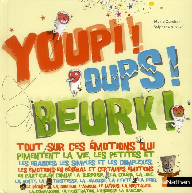 Youpi ! Oups ! Beurk !