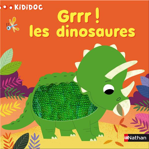 Grrr ! Les dinosaures