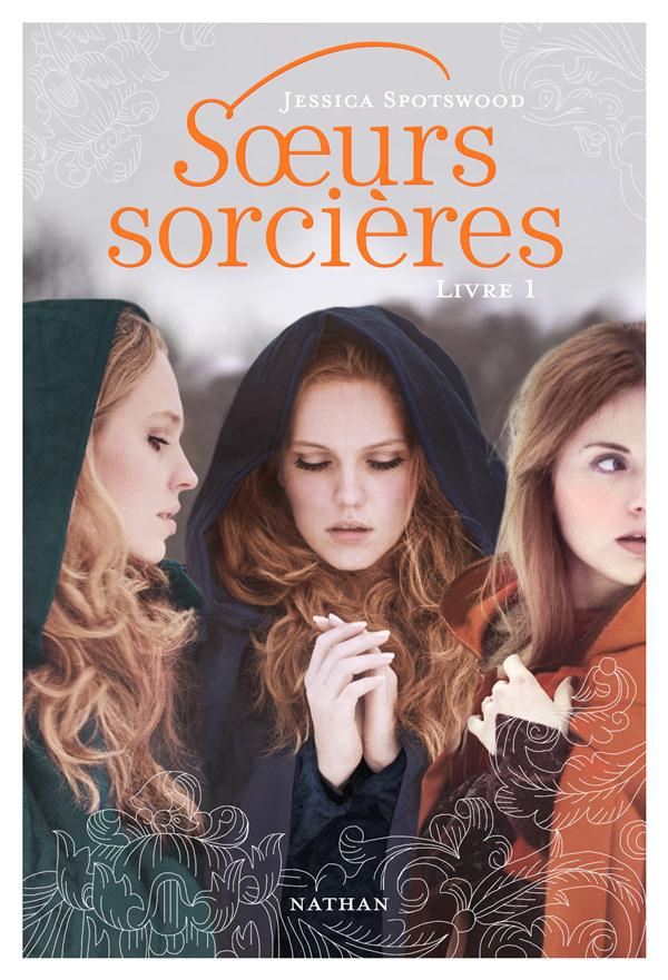 Soeurs sorcières Tome 1