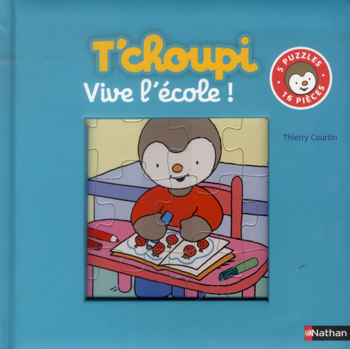 T'choupi vive l'école !