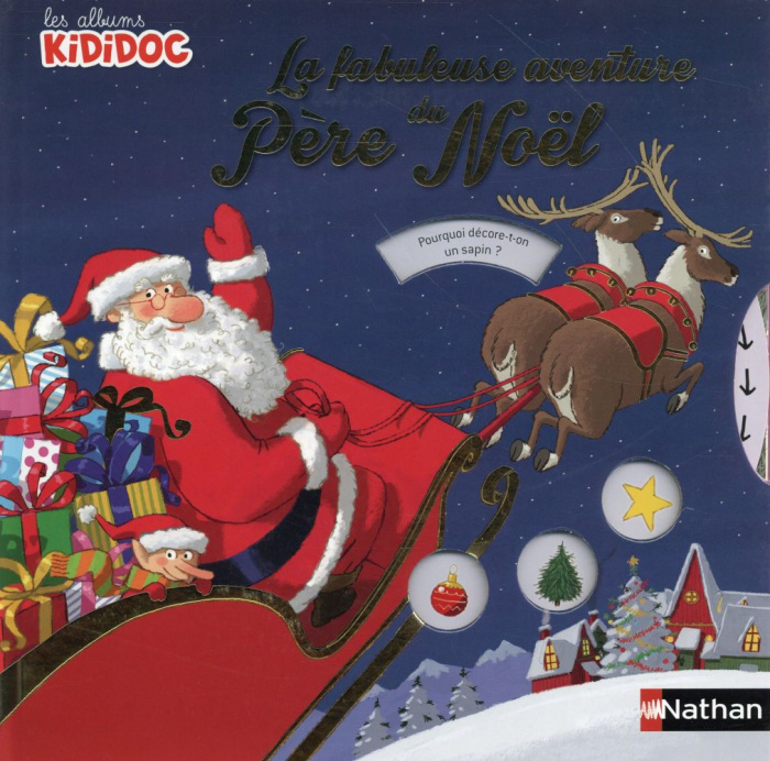 La fabuleuse aventure du Père Noël