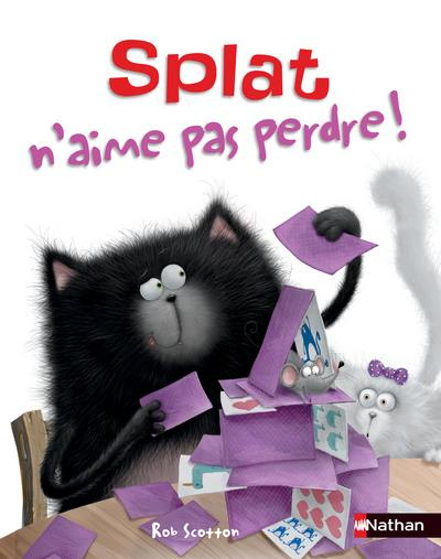 Splat le chat Tome 6 : Splat n'aime pas perdre !