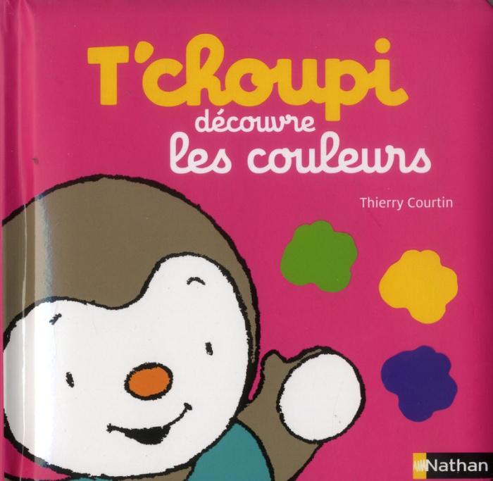 T'choupi découvre les couleurs