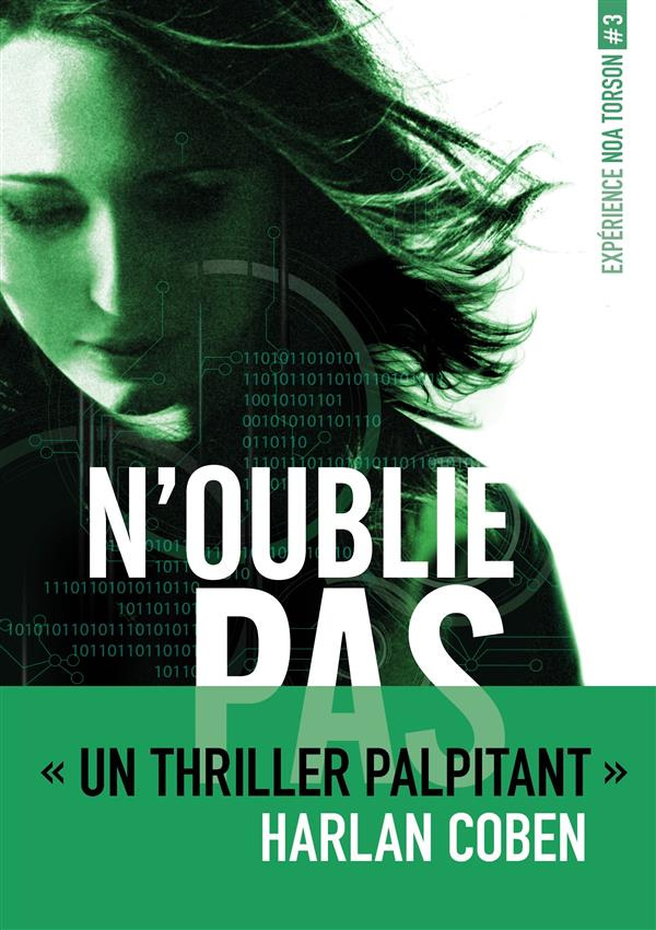 Expérience Noa Torson Tome 3 : N'oublie pas