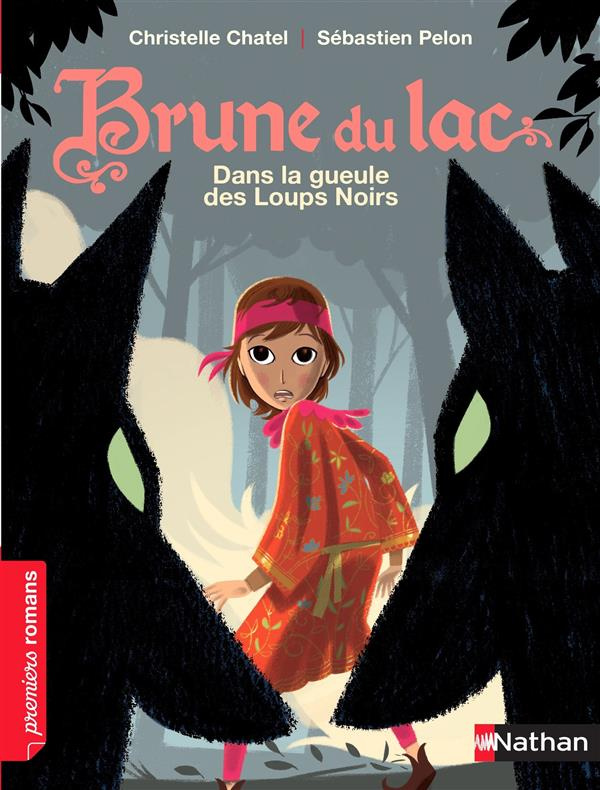 Brune du Lac Tome 5 : Dans la gueule des Loups Noirs