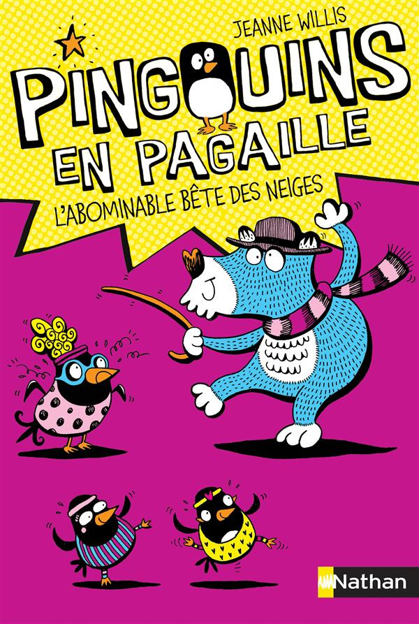 Pingouins en pagaille Tome 3 : L'abominable bête des neiges