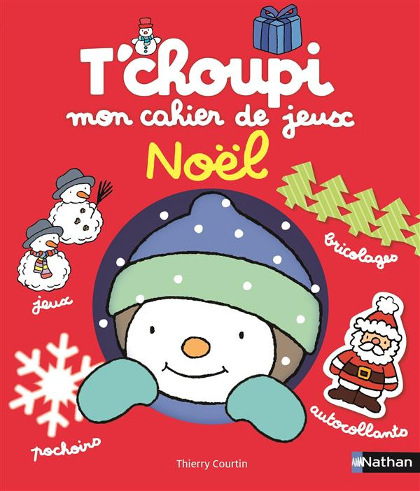 T'choupi mon cahier de jeux Noël