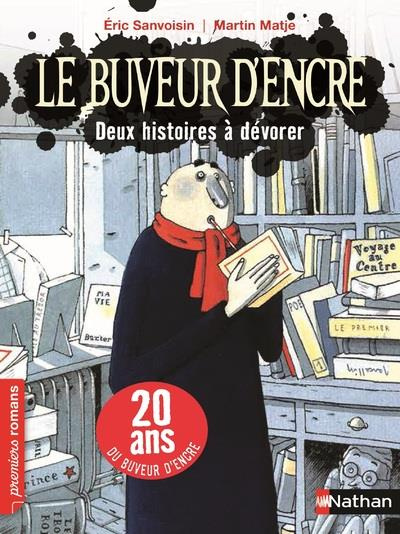 Le buveur d'encre : 2 histoires à dévorer. Edition anniversaire, 20 ans du buveur d'encre