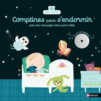 Comptines pour s'endormir. Avec des massages doux pour bébé, avec 1 CD audio