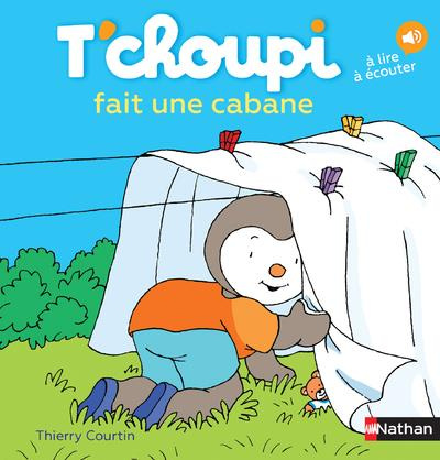 T'choupi, l'ami des petits Tome 13 : T'choupi fait une cabane