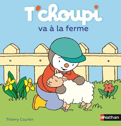 T'choupi, l'ami des petits Tome 55 : T'choupi va à la ferme