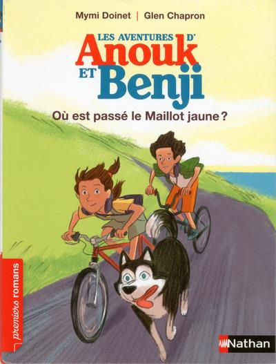 Les aventures d'Anouk et Benji : Où est passé le Maillot jaune ?