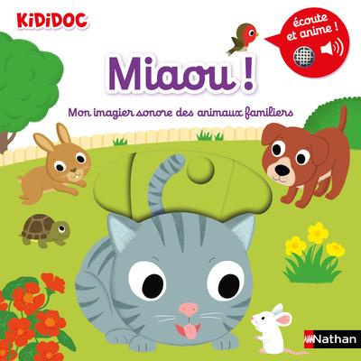 Miaou ! Mon imagier sonore des animaux familiers