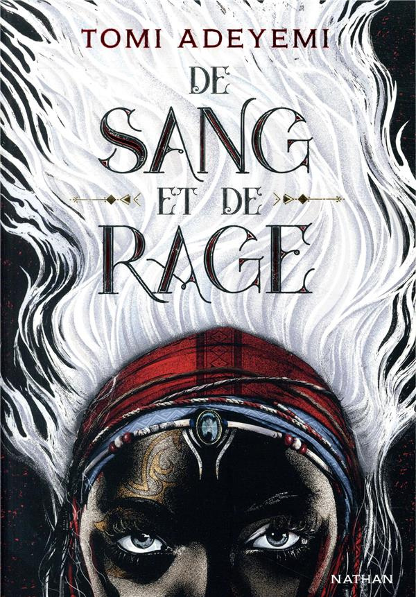 Children of Blood and Bone Tome 1 : De sang et de rage