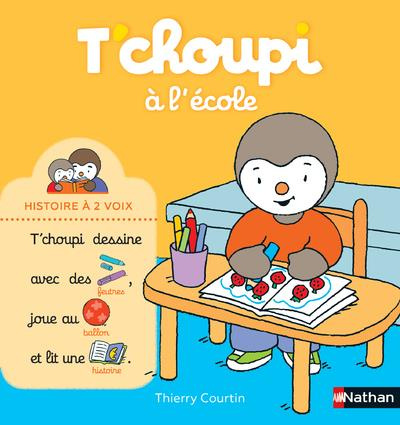 T'choupi, l'ami des petits : T'choupi à l'école