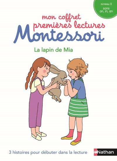 Le lapin de Mia. 3 histoires pour débuter dans la lecture. Niveau 2