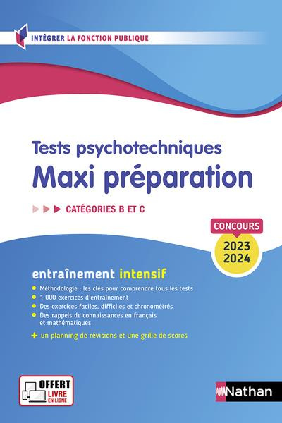 Tests psychotechniques. Maxi préparation Catégories B et C, Edition 2023-2024