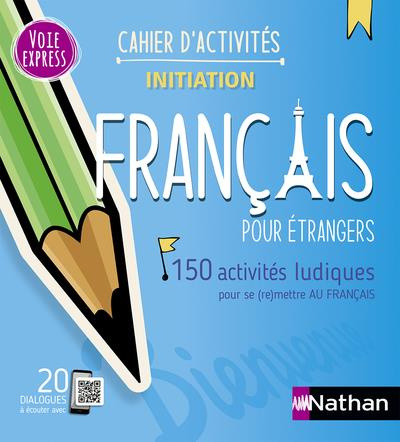 Initiation Français pour étrangers. Edition 2023