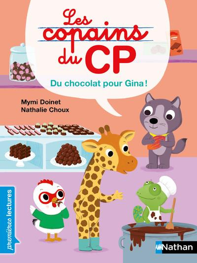 Les copains du CP : Du chocolat pour Gina ! Niveau 3