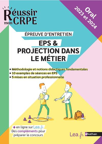 EPS & Projection dans le métier. Epreuve de Leçon. Oral, Edition 2023-2024