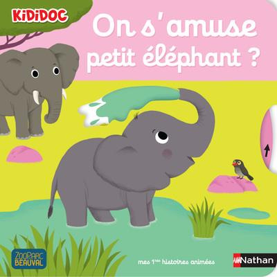 On s'amuse petit éléphant ?