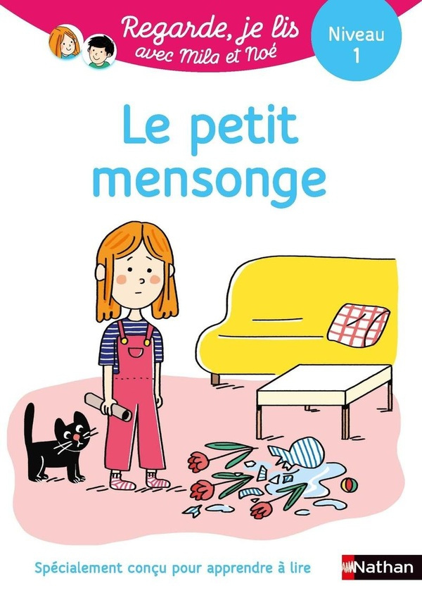 Mila et Noé : Le petit mensonge. Niveau 1